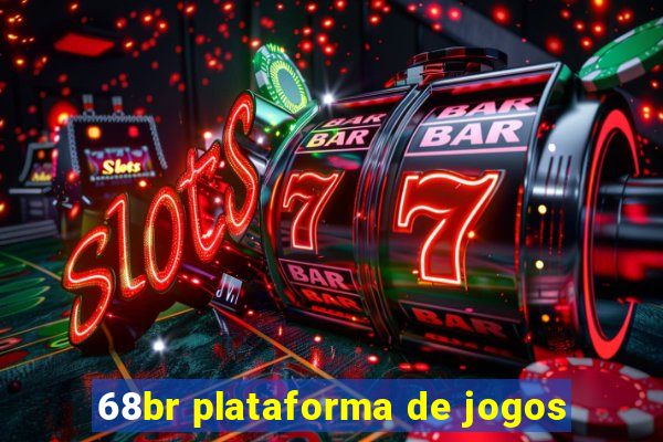 68br plataforma de jogos